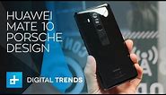 Huawei Mate 10 Porsche Design - Hands On