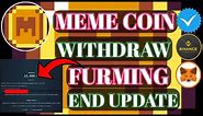 Meme Airdrop Claim। Meme Airdrop Complete Process।Meme Furming Coin Withdraw ।Meme Airdrop।