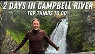 2 DAYS IN CAMPBELL RIVER | Top Things to Do in Campbell River | Hiking Vancouver Island, BC