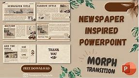 Powerpoint Aesthetic Newspaper Template 📜| Morph Transition | FREE TEMPLATE