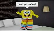When spongebob goes to Starbucks (meme) ROBLOX