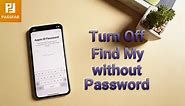 How to Turn off Find My iPhone without Password ✔ without Upgrading iOS System✔