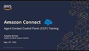 Agent Training for the Amazon Connect Contact Control Panel (CCP)