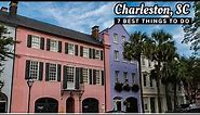 7 Best Things To Do In Charleston, SC