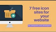 7 sites with free icons to use in your website