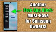 Free App Every Samsung Galaxy Owner Needs To Download - Another Hidden Gem!