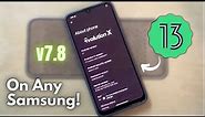 Evolution X v7.8 Android 13 install On Any Samsung Phone!