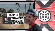 Thayers BMX Dirt Best Trick: TOP 3 | X Games California 2023