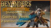 Beyonders - Seeds of Rebellion by Brandon Mull - Chapter 03 - A Shadowy Companion