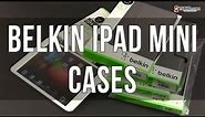 Belkin iPad Mini cases review: folios, covers, straps and classic tabs
