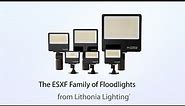Lithonia Lighting® ESXF LED Floodlight Family: All-in-One Flood with Ultimate Versatility