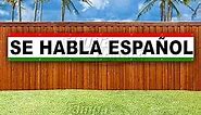 Se Habla Espanol Extra Large 13 oz Banner Heavy-Duty Vinyl Single-Sided with Metal Grommets