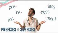 PREFIXES & SUFFIXES | English Lesson