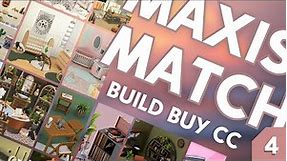 ★ BEST MAXIS MATCH CC PACKS PART 4 ★ - Build/Buy CC overview - The Sims 4 [including download links]