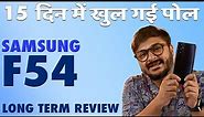 Samsung Galaxy F54 - Long Term Detailed Review [With Pros & Cons]