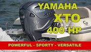 All New Yamaha XTO 400 HP - Sporty and versatile outboard engine