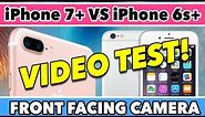 iPhone 7 Plus VS iPhone 6s Plus Front Facing Camera Shootout!