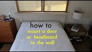 How to ● Easily Attach a Headboard to the Wall with a French Cleat