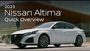 2023 Nissan Altima Quick Overview
