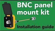 BNC panel mount kit installation