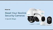 How to Reset Your Reolink Security Cameras to Factory Settings in 1 Min
