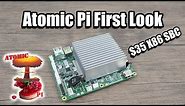 Atomic Pi FIrst Look! $35 X86 Single Board Computer