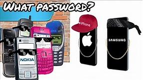 What password? Nokia vs Samsung vs iPhone
