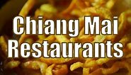 Restaurants in Chiang Mai | Thai Food Travel Guide