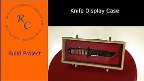 How to make a Knife Display Box