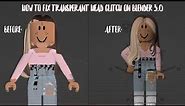 How to fix transparent head on blender 3.0 (Roblox GFX Edition)