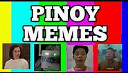 PINOY MEMES COMPILATION 006