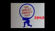 World’s strongest man 1983 from Christchurch New Zealand.