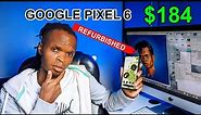 I bought a Refurbished Google Pixel 6 on Ebay for $184