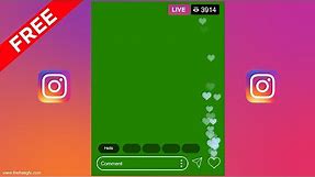 Instagram live screen free green screen video,insta live window with view count and like animation
