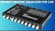 THE BEST GRAPHIC EQUALIZER FOR CAR AUDIO OF 2023: Top 5 Equalizer For Car Picks Unveiled!