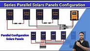 Series and parallel solar panel connection|Solar panel parallel connection