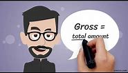 Net vs. Gross (Income, Pay/Salary, etc.) in One Minute: Definition/Difference, Explanation, Examples