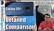 Samsung Galaxy S9 Plus VS Note 8 Detailed Comparison- Which Is Better? | Intellect Digest