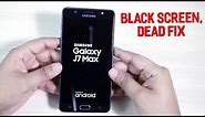 Samsung J7 Max Dead Fix - Phone Works But Screen is Black