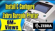 How to Install and Configure zebra barcode printer GC420T