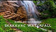 Skakavac Waterfall - One of the tallest waterfalls in Balkans - Bosnia and Herzegovina 2022