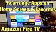 Amazon Fire TV: How to Rearrange Apps on Home Screen / Favorites