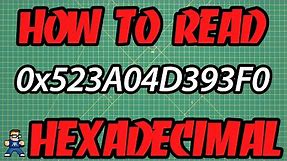 How To Read Hexadecimal Numbers
