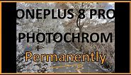 📸📱 PERMANENT OnePlus 8 Pro PHOTOCHROM Process [No Root] | 5 Steps [How to]