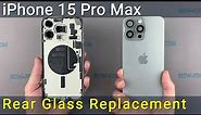 How to Replace Cracked or Damaged Rear Glass on iPhone 15 Pro Max | Step-by-Step Tutorial