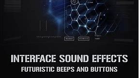 Interface Sound Effects - Futuristic Beeps and Buttons - User Interface Sounds - Sci Fi Sounds