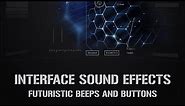 Interface Sound Effects - Futuristic Beeps and Buttons - User Interface Sounds - Sci Fi Sounds