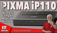 The Wireless Compact Mobile Printer, Canon’s PIXMA iP110. It Just Works!
