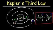 Kepler's Third Law of Planetary Motion Explained, Physics Problems, Period & Orbital Radius