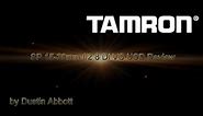 Tamron SP 15-30mm f/2.8 Di VC USD Complete Review